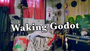 Waking Godot